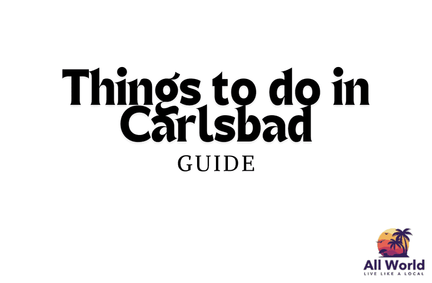 Things to do in Carlsbad