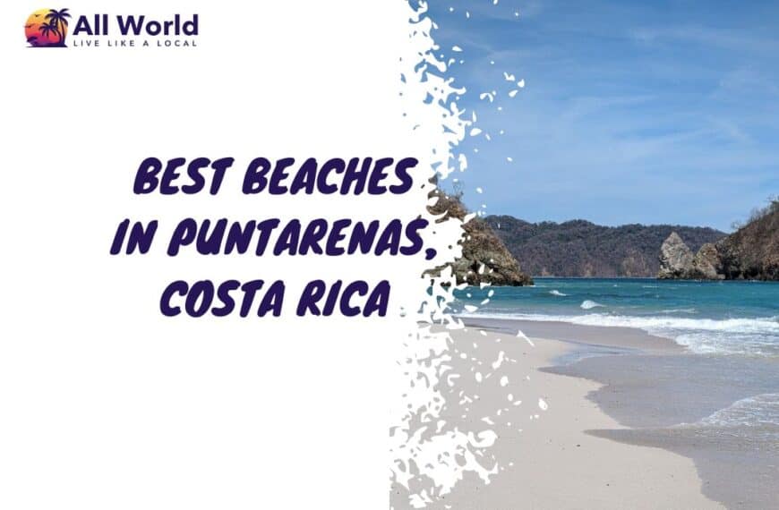 Best Beaches in Puntarenas Costa Rica