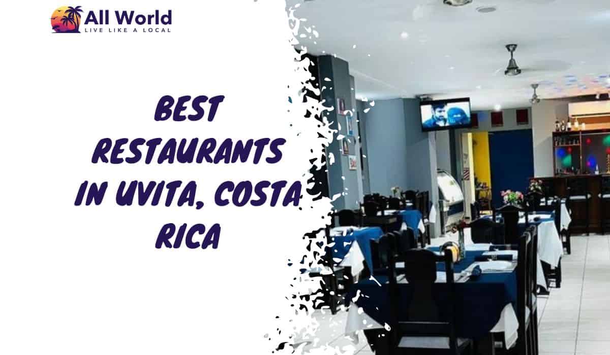 Best Restaurants In Uvita Costa Rica