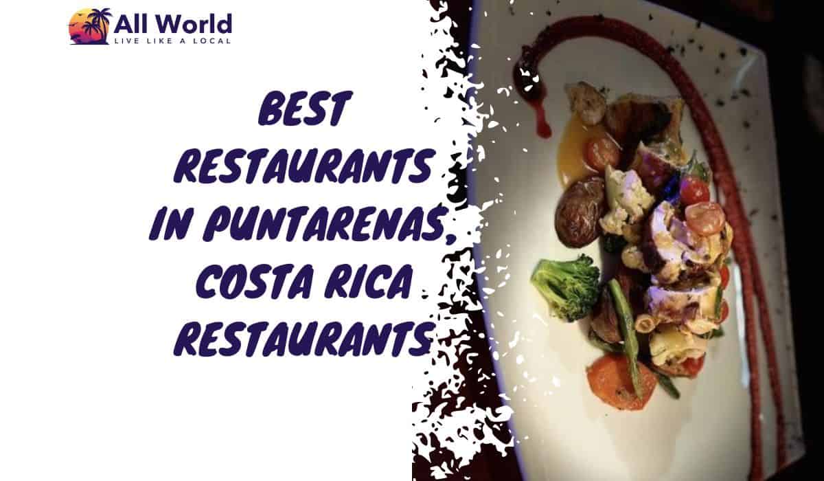 Best Restaurants in Puntarenas