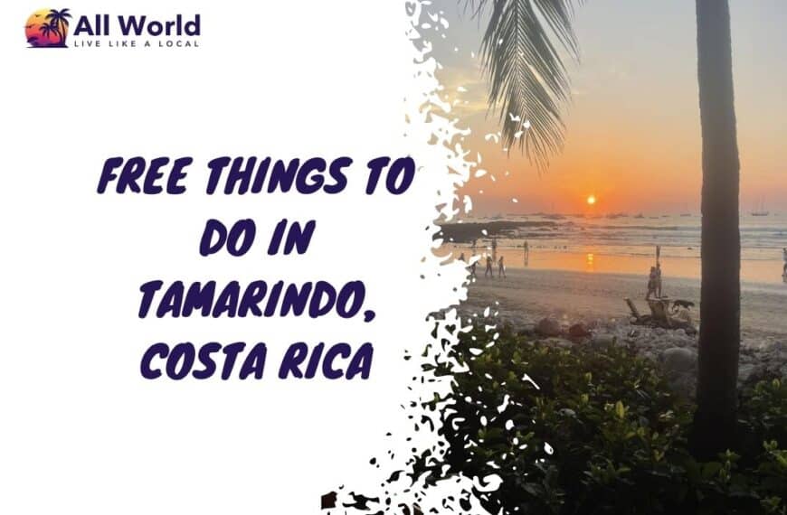 Free Things To Do In Tamarindo, Costa Rica