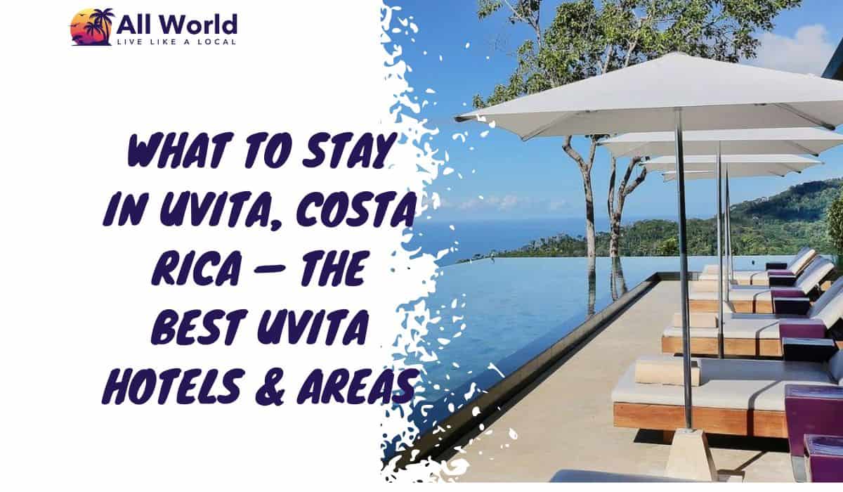 The Best Uvita Hotels