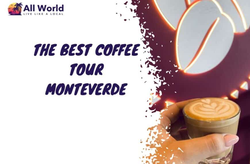best coffee tour monteverde