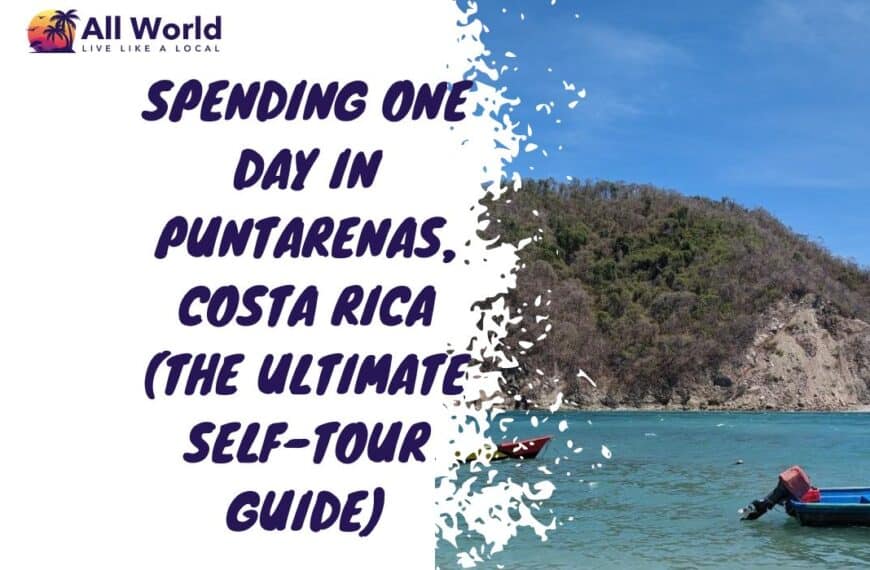 one day in puntarenas costa rica