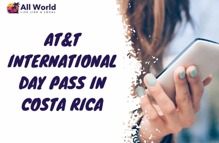 AT&T International Day Pass in Costa Rica