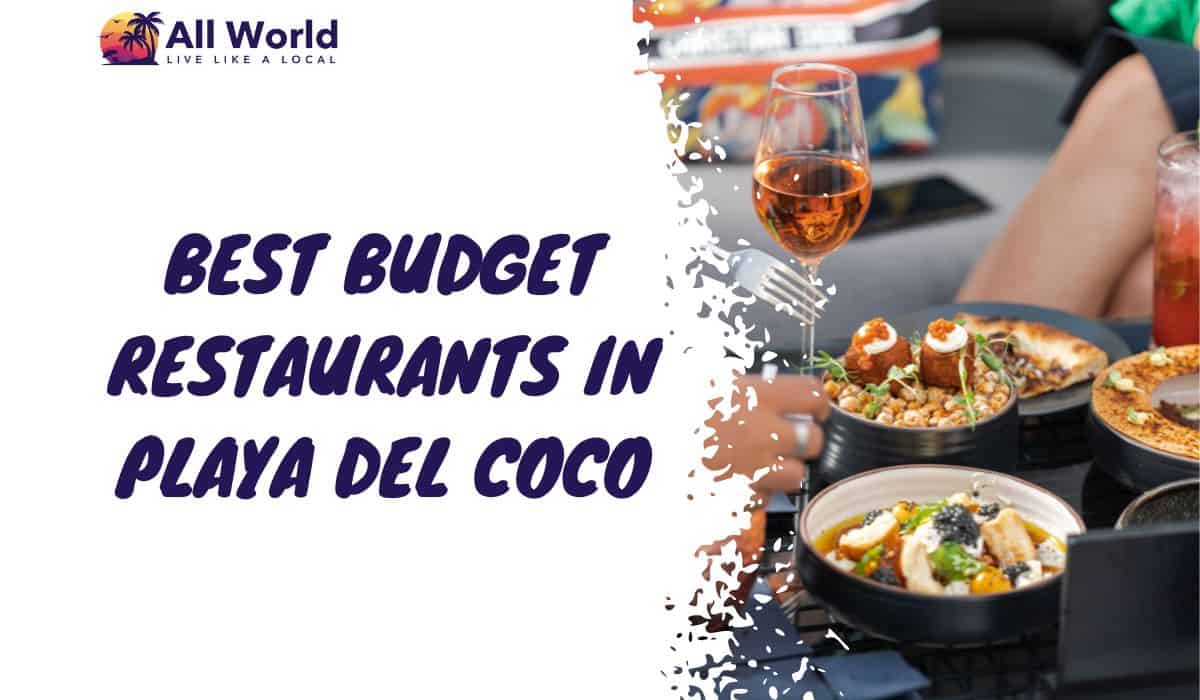 9 Budget Restaurants In Playas-del-Coco 
