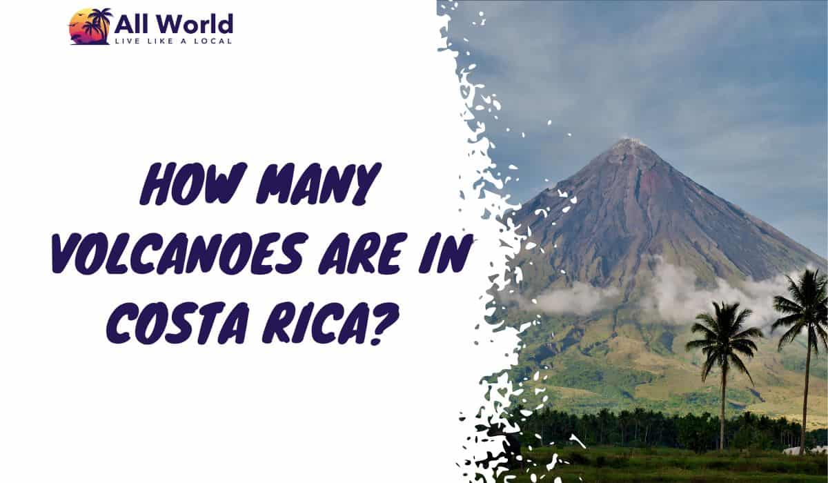 How many volcanoes are in costa rica 