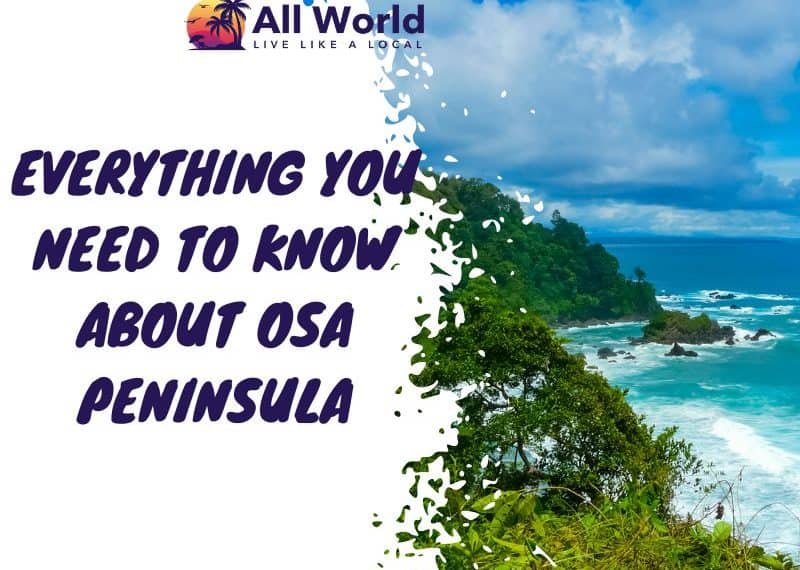 About Osa Peninsula