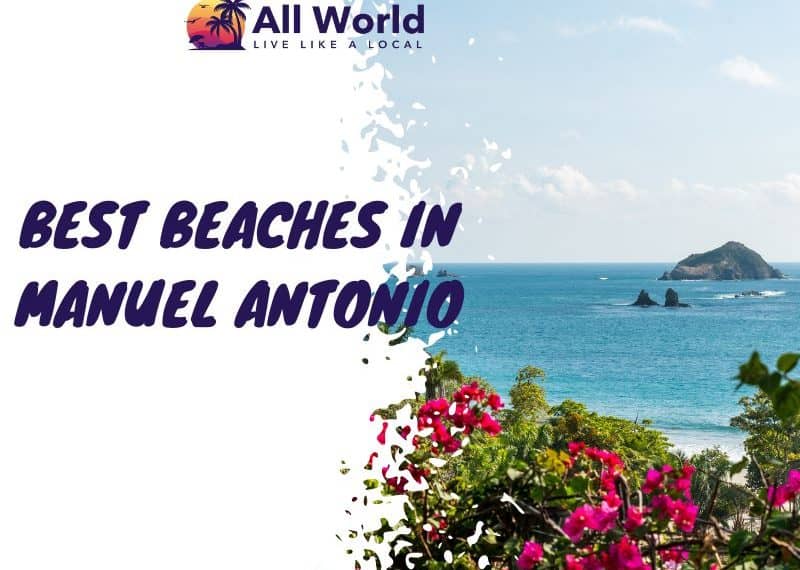 Best Beaches in Manuel Antonio