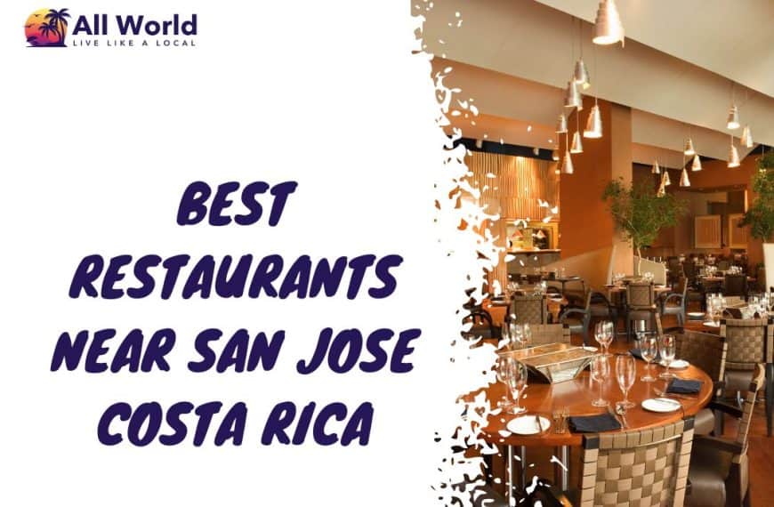 Best restaurants near sanjose costa rica