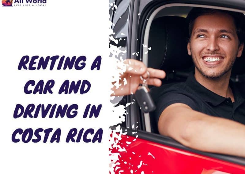 Car Rentals and Driving in Costa Rica