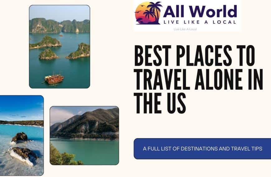 best places to travel alone in the us