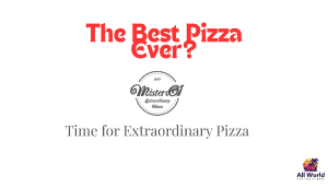 Mister 01 Pizza: Extraordinary Pizzas! - AllWorld