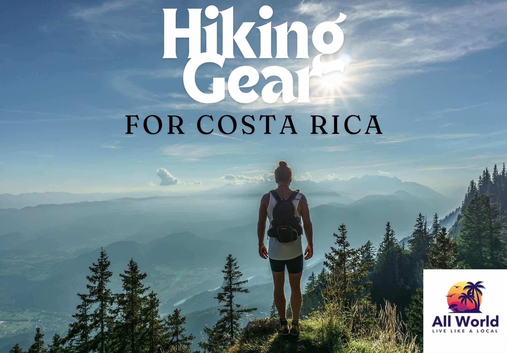 what to wear hiking in costa rica