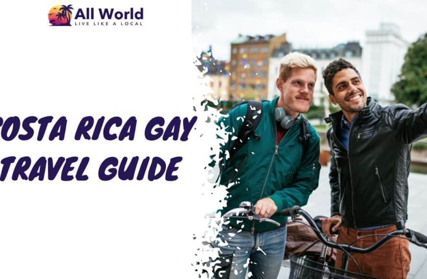Costa Rica Gay Travel Guide