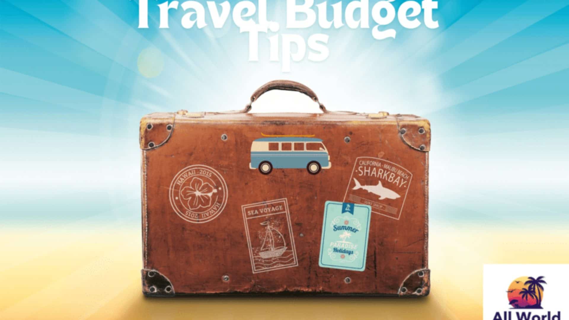 How to Budget for Travel