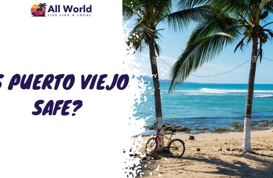 Is Puerto Viejo Safe?