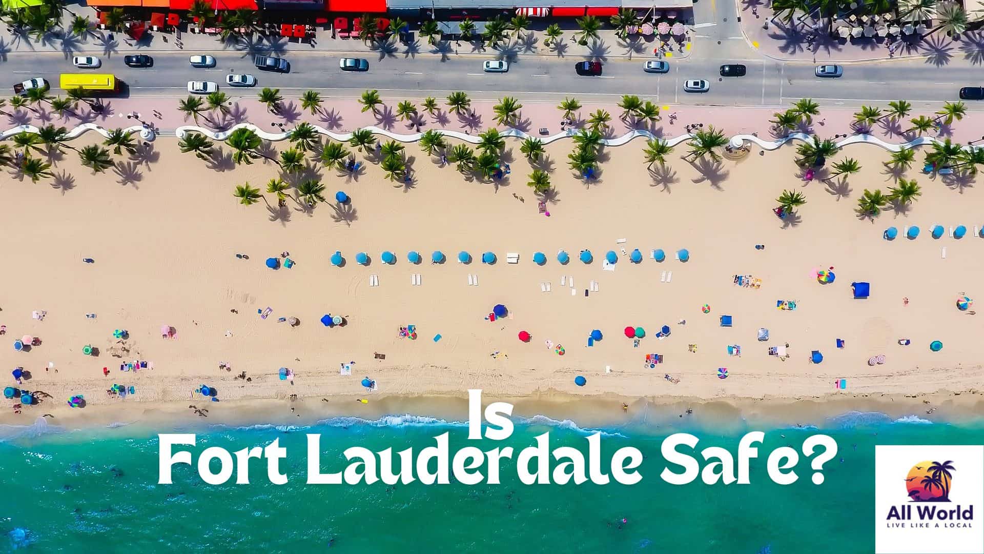 is fort lauderdale safe