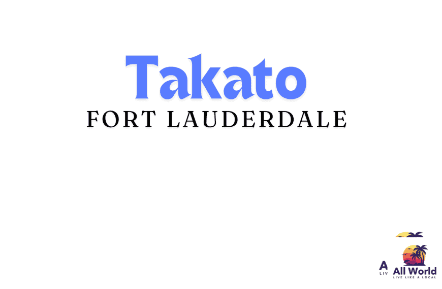 takato fort lauderdale