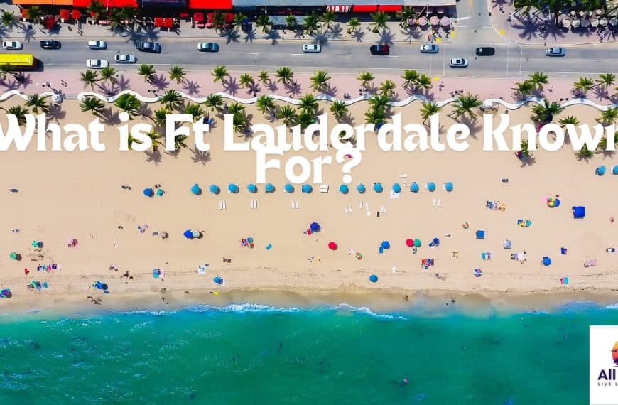 what is fort lauderdale known for