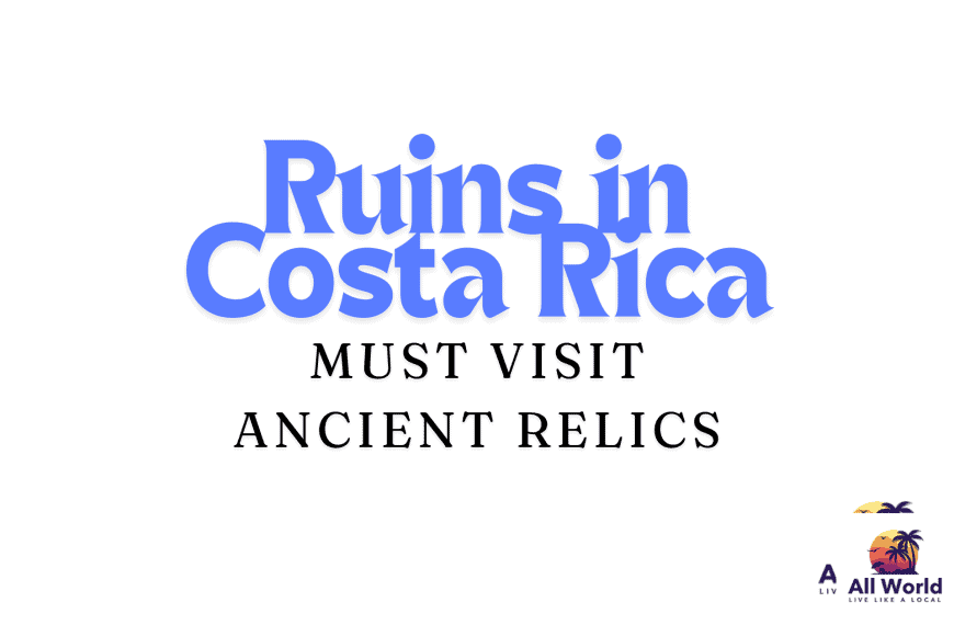 Costa Rica Ancient Ruins