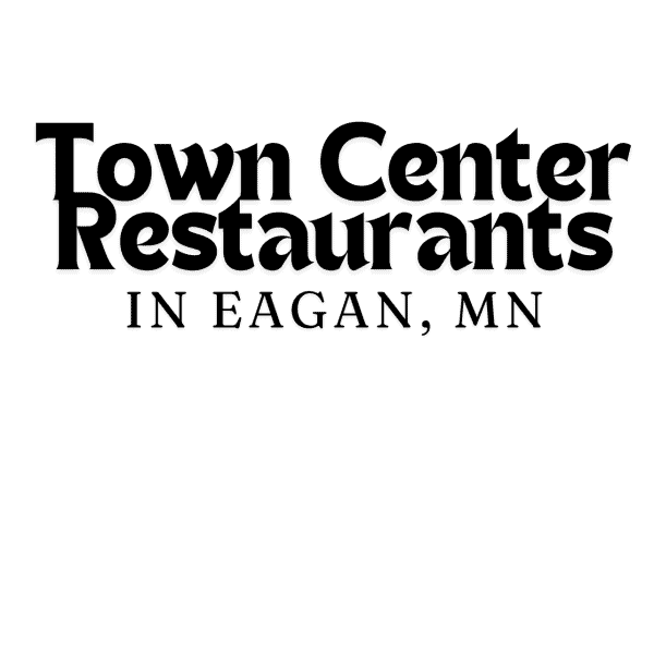 Restaurants in Eagan Town Center
