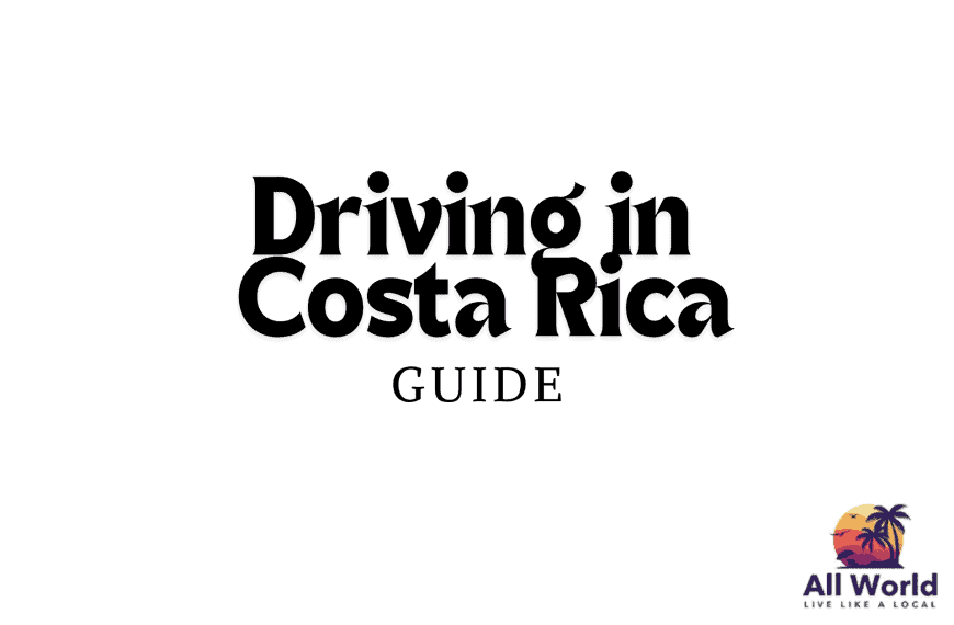 Driving in Costa Rica