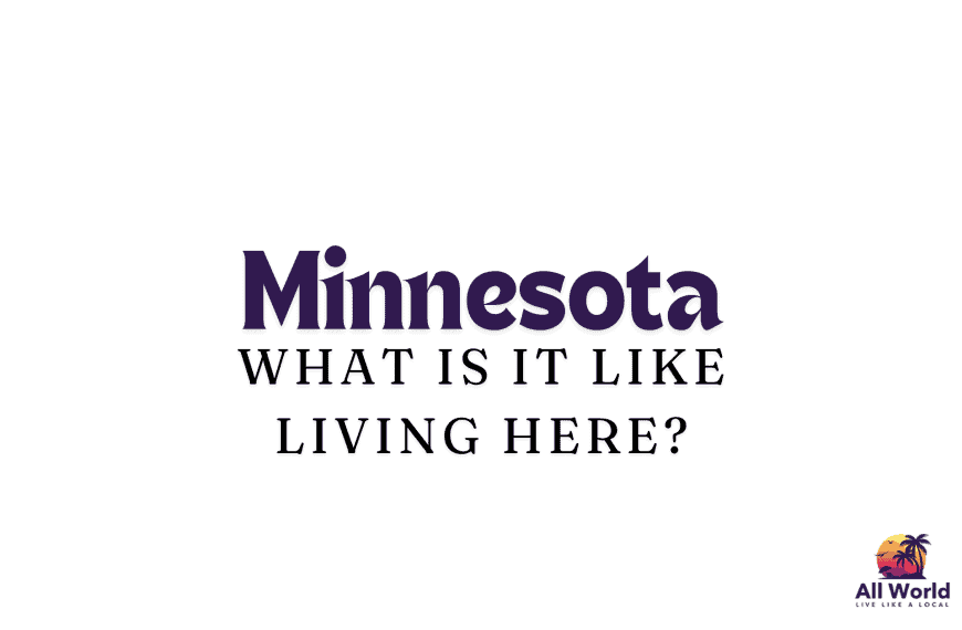 what is it like living in minnesota