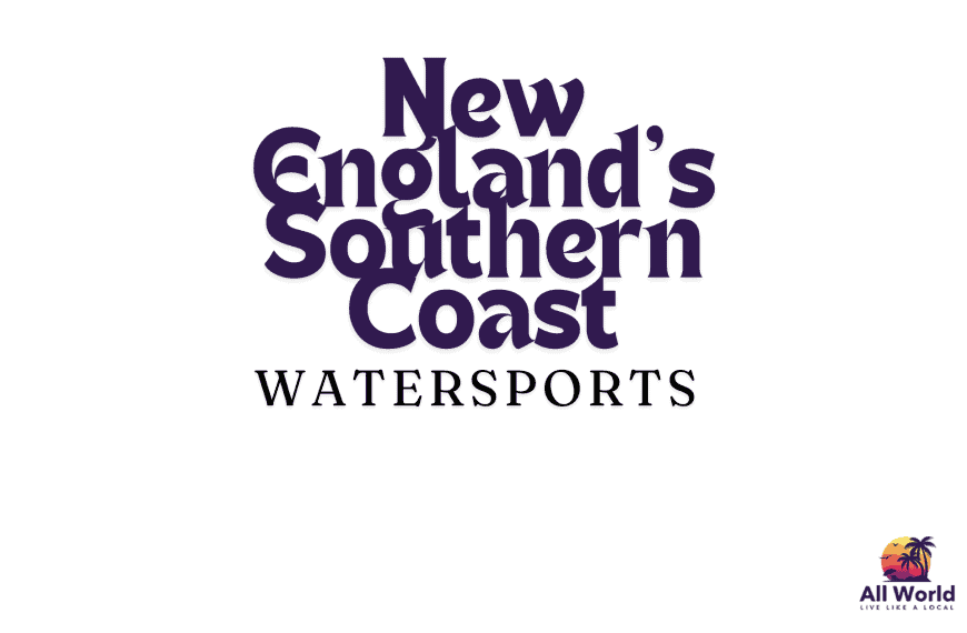 New England’s Southern Coast Watersports