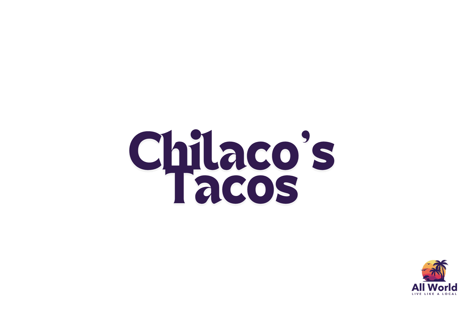 Chilaco's Tacos