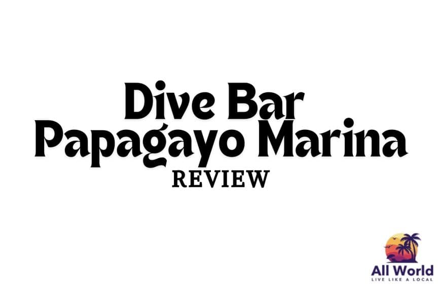Dive Bar Papagayo Marina Review