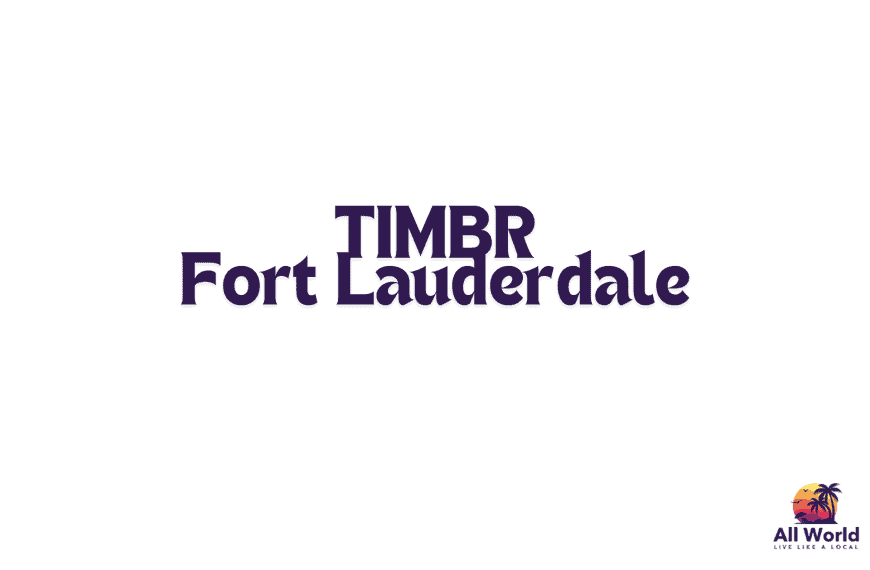 TIMBR Fort Lauderdale