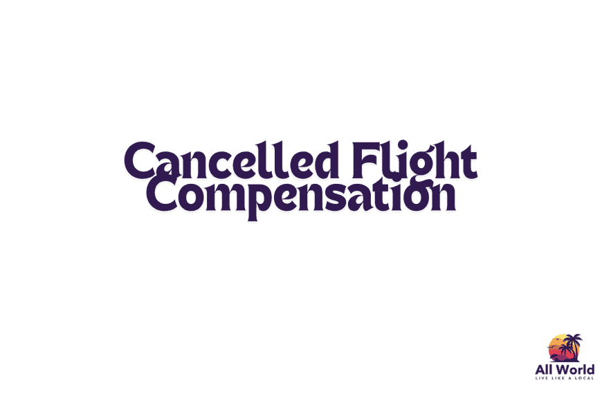 cancelled flight compensation