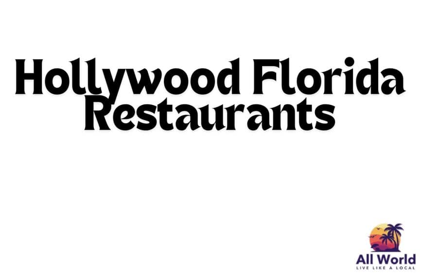 Hollywood Florida Restaurants