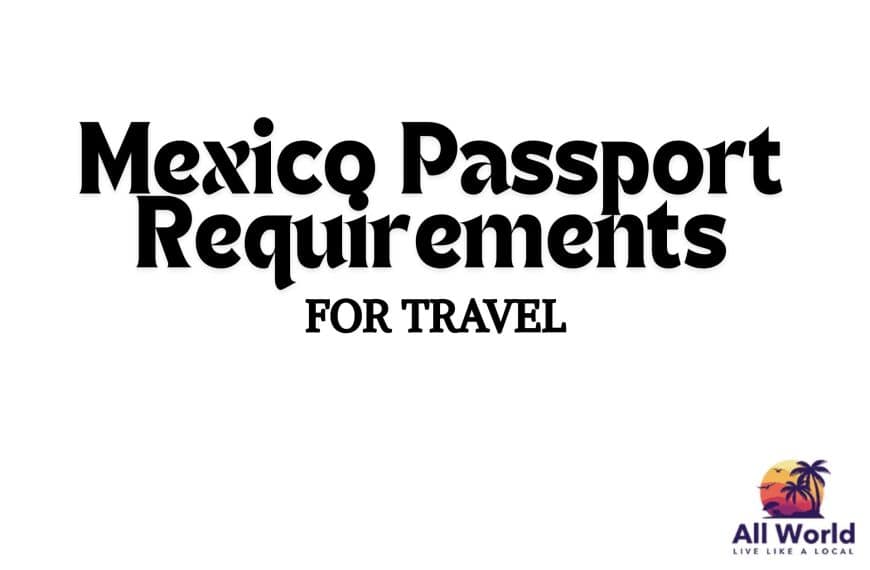 Mexico Passport Requirements